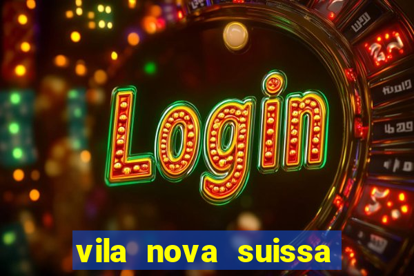 vila nova suissa mogi das cruzes
